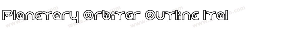 Planetary Orbiter Outline Italic字体转换